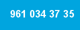 961 034 37 35